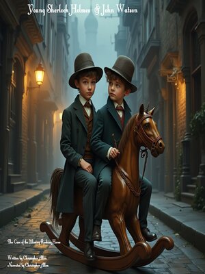 cover image of The Case of the Missing Rocking Horse